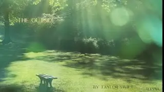 Taylor Swift - The Outside (Lyric Video)