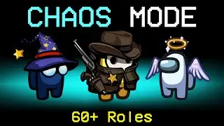 I Enabled 60+ Roles In Among Us... (CHAOS MODE)