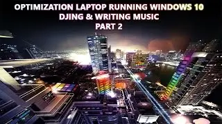 Оптимизация windows для ди-джеинга и написание музыки (часть 2)