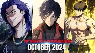 Top Manhwa Recommendations of October 2024 | Manhwa Recommendations