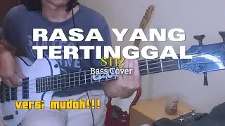 Rasa Yang Tertinggal - ST12 | Bass Cover