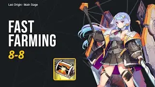 8-8 Fast Farming - Last Origin