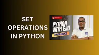 13. Set Operations in Python