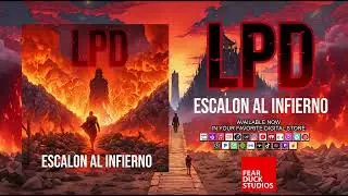 LPD - Escalon al Infierno