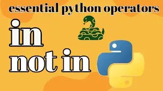 Absolute must operators in PYTHON | in & not in operators in 🐍 | tutorial Python for beginners 2023