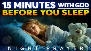Evening Prayer Before You Sleep | Fall Asleep with Scriptures and Prayer | Bedtime Prayers