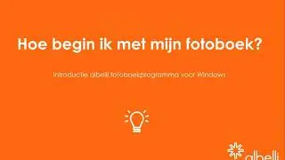 Hoe begin ik met mijn fotoboek?