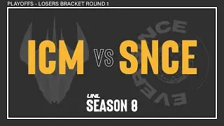 UNL S8 PLAYOFFS Losers Round 1 | Ironclad Mentality vs EVER SINCE (BO3)