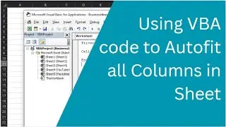 Using VBA code to Autofit all Columns in Sheet
