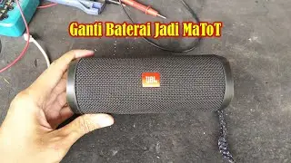 Service JBL Flip 4 MaToT Gara Gara Ganti Baterai