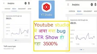 Youtube Studio new problem ( ctr bug showing very high ctr ) (2021)