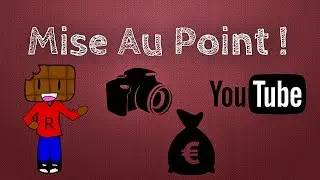 MISE AU POINT !  Argent / Projet /Network / Vlog