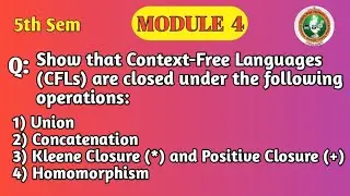 VTU | TOC | Closure Properties of CFL) | Union, Concatenation, Kleene Star | Module 4 | BCS503 | PYQ