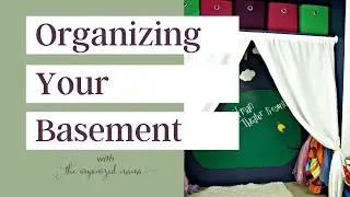 Easy Ways To Organize A Basement With Kids