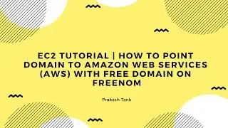 EC2 Tutorial | How to Point Domain to Amazon Web Services (AWS) With Free Domain on Freenom