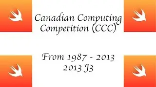 CCC (Canadian Computing Competition) - 2013 J3 - From 1987 to 2013 - Swift 4 +