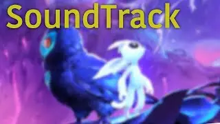 🎧 SoundTrack | ORI AND THE WILL OF THE WISPS (Music Video)