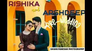 Best Pre-wedding | Rishika Sharma and Arshdeep Brar prewedding video | #Arshika