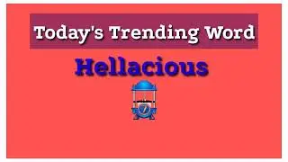 Hellacious word meaning | today's trending english word | #hellacious