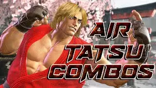 Street Fighter 6 : Ken - Aerial Tatsu Combos  !