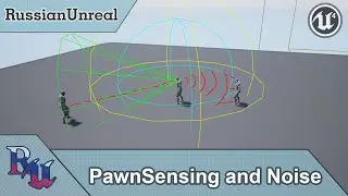[RUS] Pawn Sensing в Unreal Engine 4: Зрение и слух Pawn'а