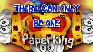 There Can Only Be One Paperking