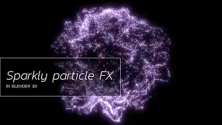 How to make Sparkly particles in Blender 3D