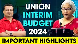 Union Budget 2024-25 | Important Highlights | Nirmala Sitharaman Budget 2024 | By Shivpriya Sir
