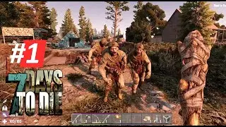7 DAYS TO DIE #1 / Khởi Động Lại Series Sinh Tồn 7 Ngày Chết Chóc, Ngày Trăng Máu Đầu Tiên