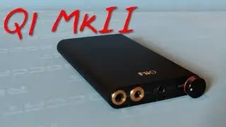 Z Review - FiiO Q1 MkII (Balanced Baby Dac/Amp)