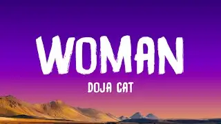 Doja Cat - Woman (Lyrics)