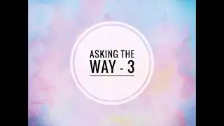 asking the way 3