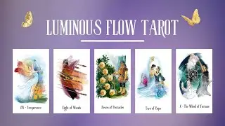 Luminous Flow Tarot -  Walkthrough of the Entire Deck