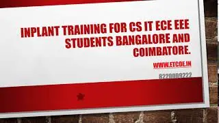 INPLANT TRAINING FOR CS IT ECE EEE STUDENTS in bangalore and coimbatore-etcoe.in