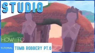 ROBLOX STUDIO | How to make the Jailbreak Tomb Robbery [Part 6 / Gates / Money Saving]
