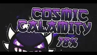 Cosmic Calamity 78% | Progress Video
