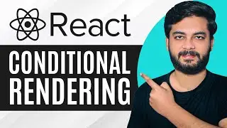 How to Do Conditional Rendering in React Js - Full Guide