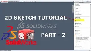 Solidworks Tutorial 2d skecth Part 2.