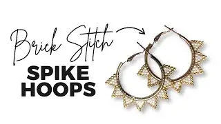 Learn How to Bead - Brick Stitch Spike Hoops