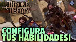 [Throne and Liberty] CONSEJOS PARA PRINCIPIANTES SOBRE EL PANEL DE HABILIDADES! [JuanJo RC]