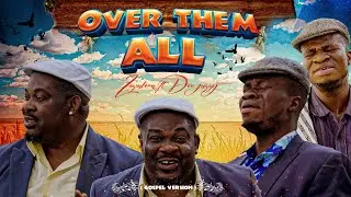 Over Them - Gospel Version ft Donjazzy
