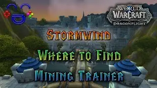 Mining Trainer Stormwind - WoW 10.0.2