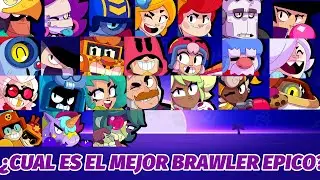 Tier List Cual es el Mejor Brawler Epico