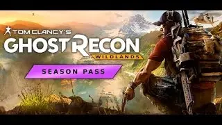Tom Clancy’s Ghost Recon Wildlands - Season Pass Trailer