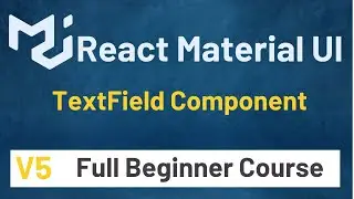 Material UI In React JS Tutorial #5 TextField Component | Material UI V5