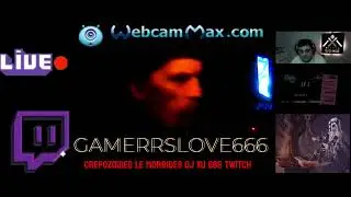 GAMERRSLOVE666 SUR TWITCH MODE CHTIE ‐ AVEC CREPOZOIDES LE MORBIDES DJ XU 666