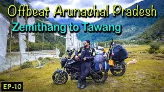 offbeat Arunachal Pradesh | Zemithang to Tawang Day 8 | Arunachal bike trip