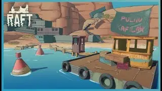 The Final Journey (Raft PT1)