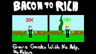 Grow a Garden With No Help, No Robux