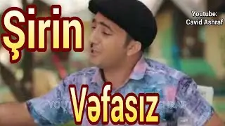 Şirin- Vefasız |Bozbash Pictures 